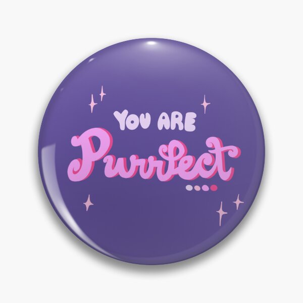 Item preview, You Are PURRFECT! designed and sold by sillycattos.