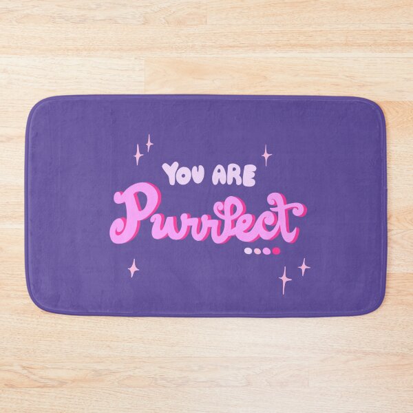 Item preview, You Are PURRFECT! designed and sold by sillycattos.