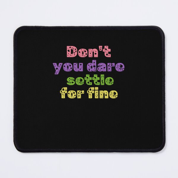 Item preview, don't you dare settle for fine designed and sold by belladesign7.