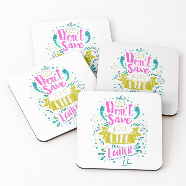 Item preview, Don't Save Your Life for Later - Colorful Typographic Design designed and sold by DigitalGraphic1.