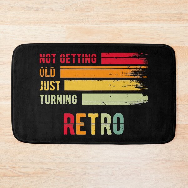 Item preview, Not Getting Old Just Turning Retro designed and sold by Turie.