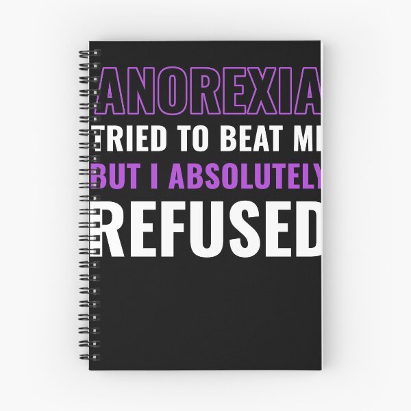 Item preview, Anorexia Tried To Beat Me But I Absolutely Refused designed and sold by BlueBerry-Pengu.