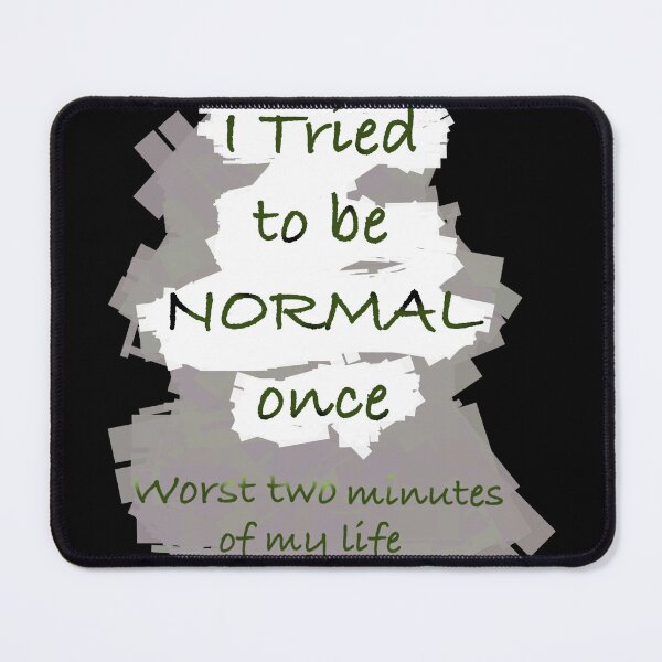 Item preview, I tried to be normal designed and sold by Flowersonstuff.