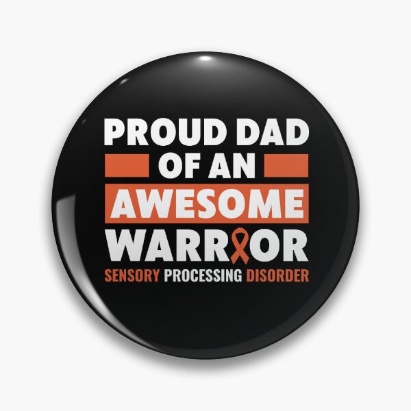 Item preview, Proud Dad of Sensory Processing Disorder Warrior designed and sold by BlueBerry-Pengu.