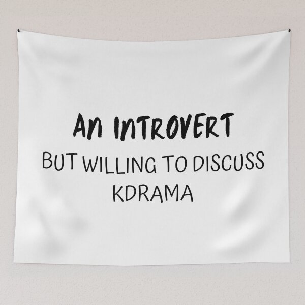 Item preview, Introvert willing to discuss kdrama designed and sold by YourChingu.
