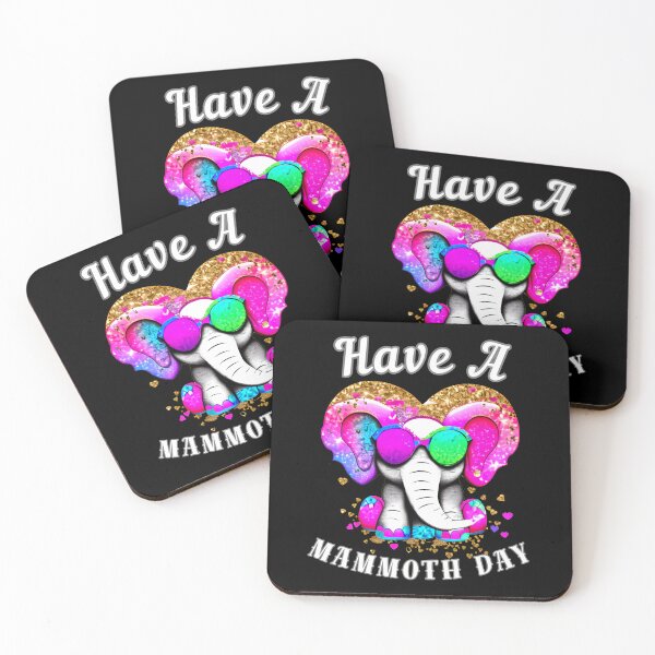Item preview, Have A Mammoth Day designed and sold by ElephantVibes.