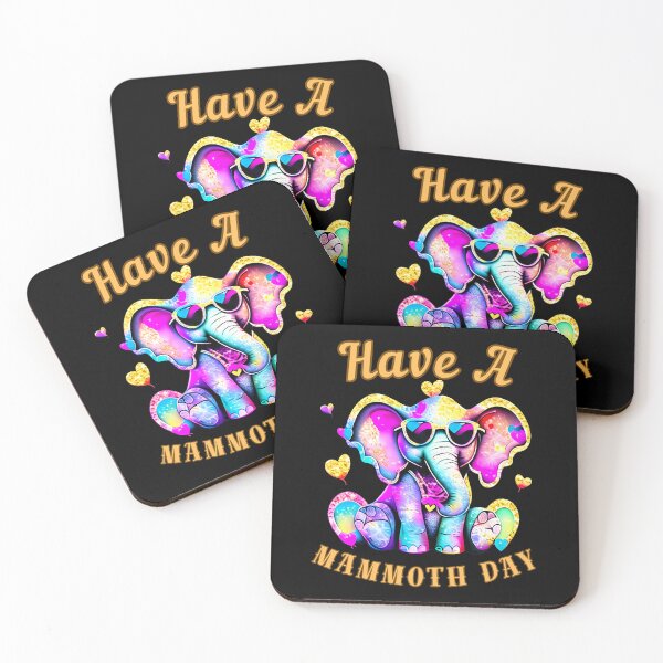 Item preview, Have A Mammoth Day. adorable elephant designed and sold by ElephantVibes.