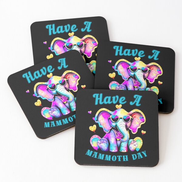 Item preview, Have A Mammoth Day. happy elephant designed and sold by ElephantVibes.