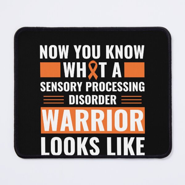 Item preview, Now You Know What a Sensory Processing Warrior Looks Like designed and sold by BlueBerry-Pengu.