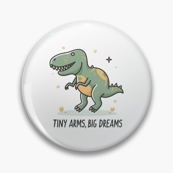 Item preview, T-Rex: Tiny Arms, Big Dreams designed and sold by Dungeon-Depot.