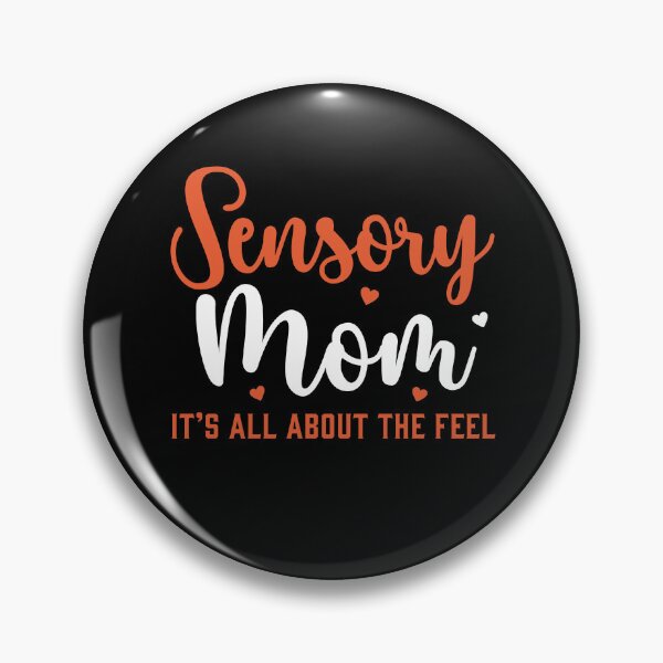Item preview, Sensory Processing Disorder Sensory Mom Squad About the Feel designed and sold by BlueBerry-Pengu.