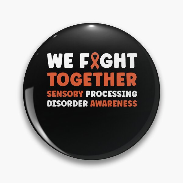 Item preview, We Fight Together Sensory Processing Disorder Awareness designed and sold by BlueBerry-Pengu.