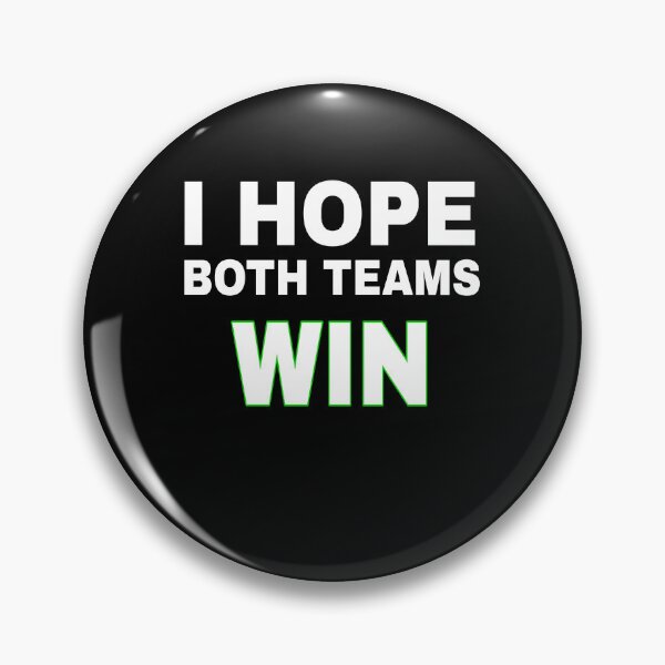 Item preview, I HOPE BOTH TEAMS WIN designed and sold by TahfahTk.