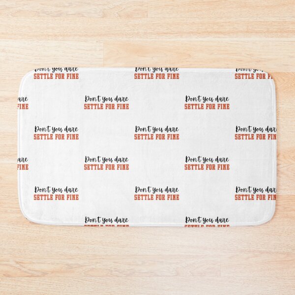 Item preview, don't You dare Settle For Fine designed and sold by belladesign7.