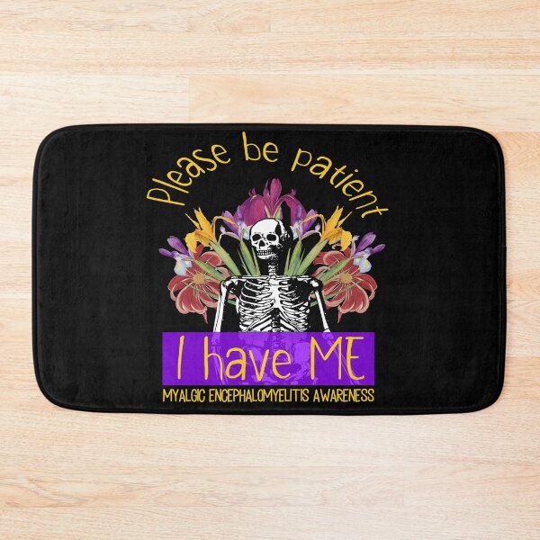 Item preview, ME MYALGIC ENCEPHALOMYELITIS AWARENESS PATIENCE designed and sold by Marni Scofidio Desi9ns.