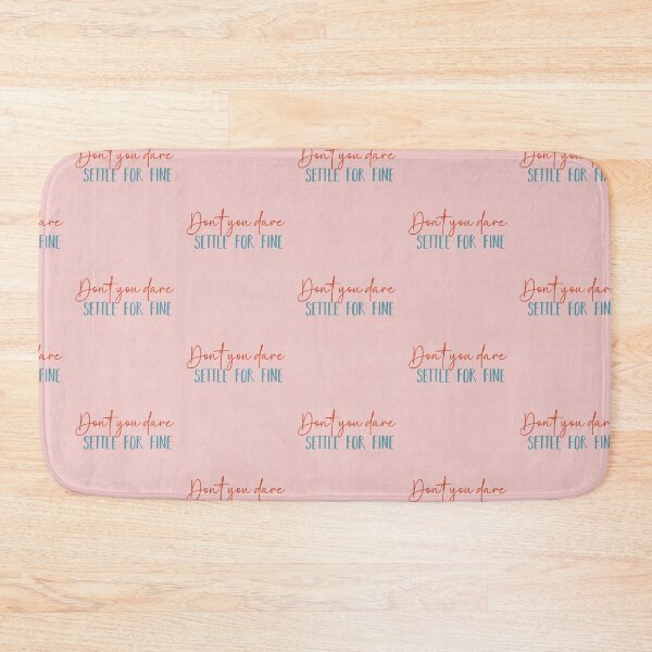 Item preview, don't You dare Settle For Fine designed and sold by belladesign7.