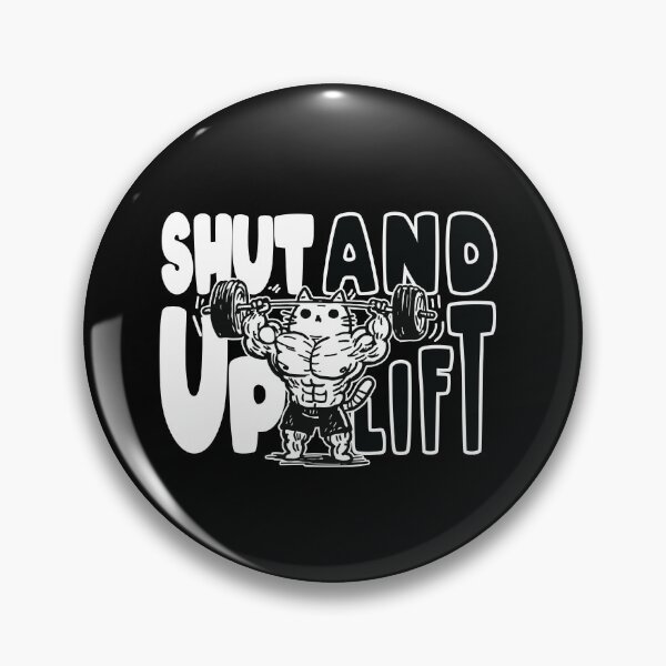 Item preview, bodybuilding cat | buff cat meme | deadlifter | cathletic | Shut Up And Lift  designed and sold by themichetti.