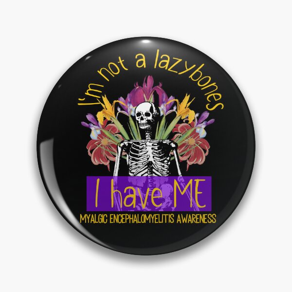 Item preview, NOT LAZYBONES ME MYALGIC ENCEPHALOMYELITIS AWARENESS PURPLE designed and sold by Marni Scofidio Desi9ns.