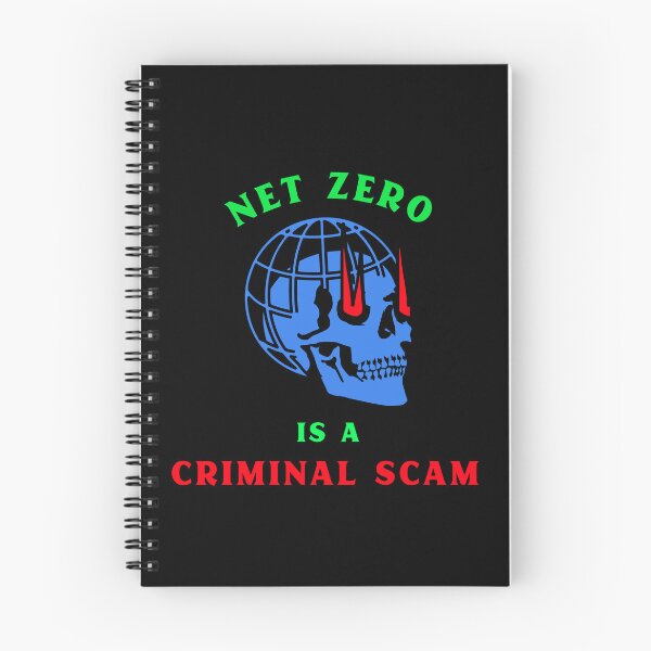 Item preview, Net Zero Is A Criminal Scam designed and sold by PurebloodDesign.
