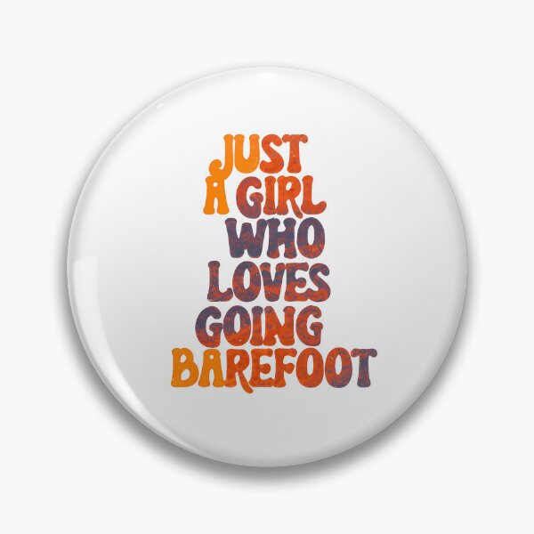 Item preview, Just a girl who loves going barefoot designed and sold by Bernd Friese.