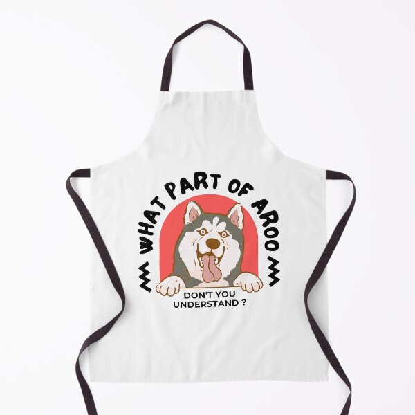 Item preview, Dog husky puppy,What part of aroo don't you understand designed and sold by storefoxmix.