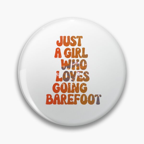 Item preview, Just a girl who loves going barefoot designed and sold by Bernd Friese.
