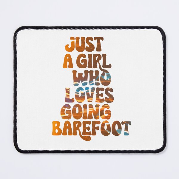 Item preview, Just a girl who loves going barefoot designed and sold by Bernd Friese.