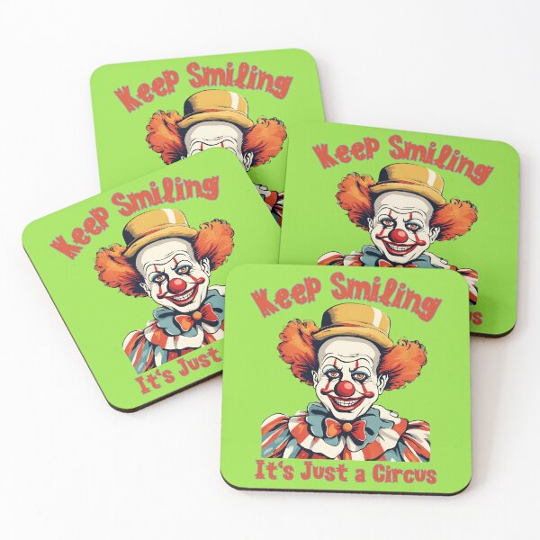 Item preview, Keep Smiling, It's Just a Circus. designed and sold by KrisDry.