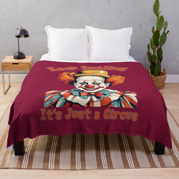 Item preview, Keep Smiling, It's Just a Circus. designed and sold by KrisDry.