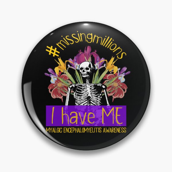 Item preview, MISSING MILLIONS ME MYALGIC ENCEPHALOMYELITIS AWARENESS  designed and sold by Marni Scofidio Desi9ns.