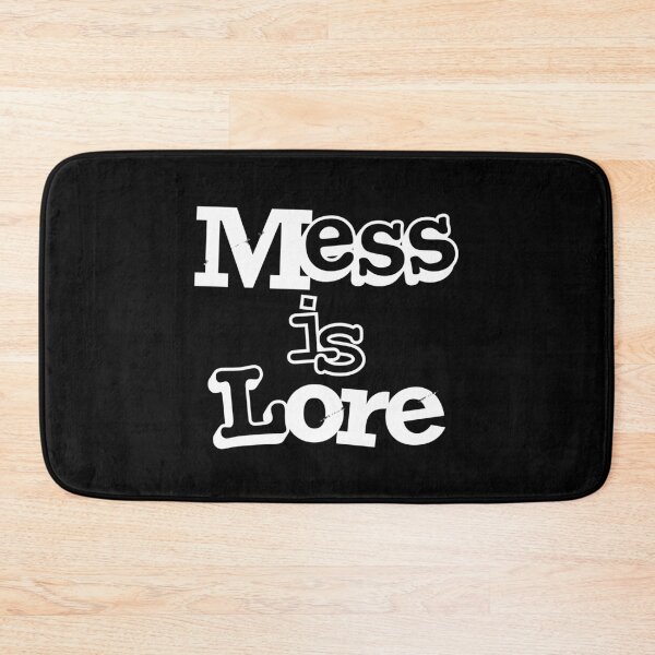 Item preview, Mess is Lore designed and sold by GS-artworks.