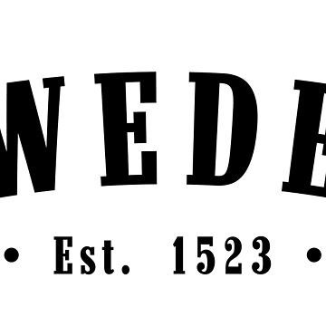 Artwork thumbnail, Sweden Est. 1523 Black Letter Sverige by establishedwear