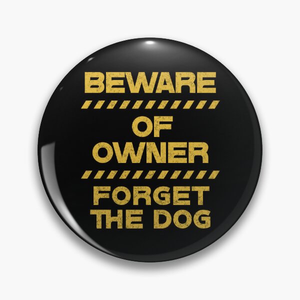 Item preview, Beware Of Owner designed and sold by RockBeeDesigns.