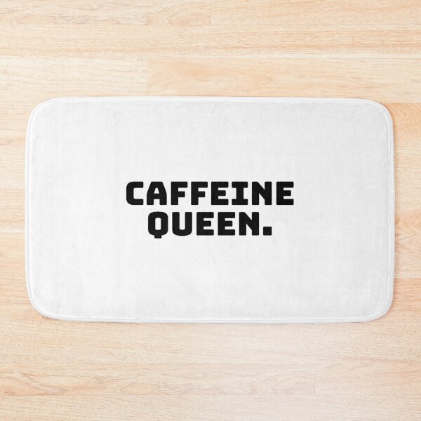 Item preview, Caffeine Queen. designed and sold by QuoteQuest.