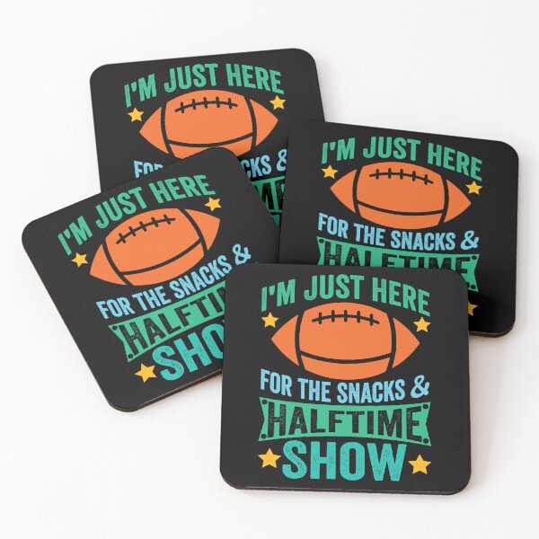 Item preview, I'm Just Here For The snacks and Halftime Show American Football funny designed and sold by teeshop87.