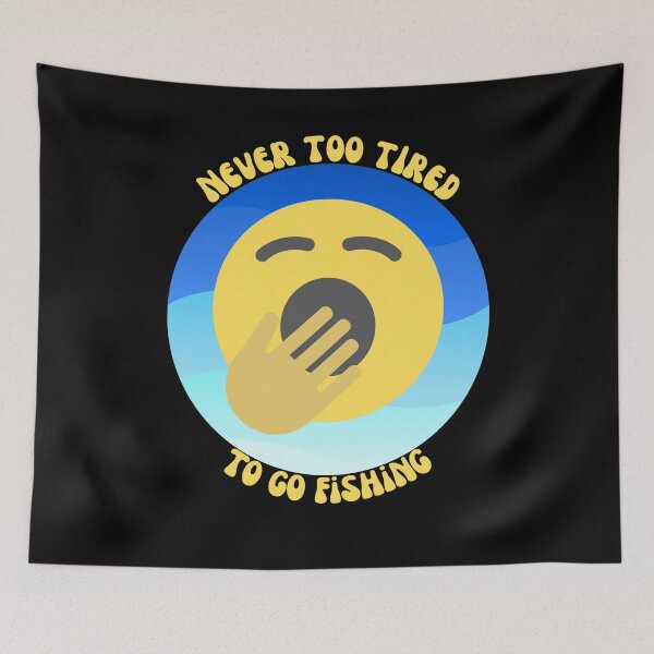 Item preview, Never Too Tired To Go Fishing - Black Background Design designed and sold by TGAL2.