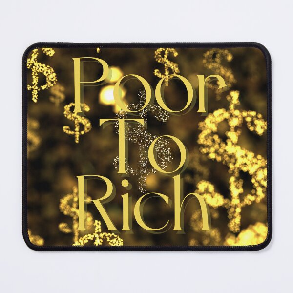 Item preview, Poor To Rich designed and sold by JustBuyClothes.