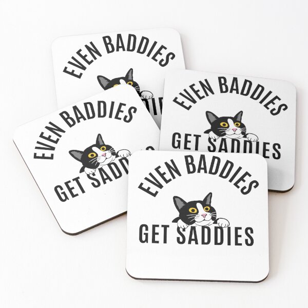 Item preview, Even Baddies Get Saddies Funny Cat Meme Cat Lover Cat Meme  designed and sold by Hamzakhotbi.
