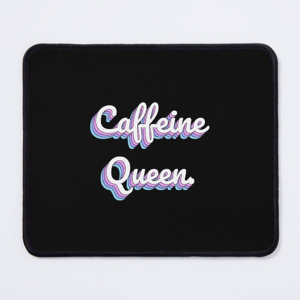 Item preview, Caffeine Queen. designed and sold by QuoteQuest.