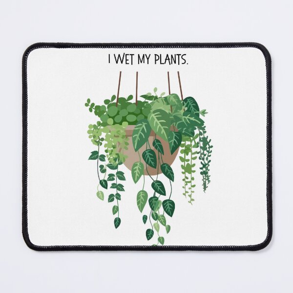 Item preview, I wet my plants designed and sold by OtterLakeCo.