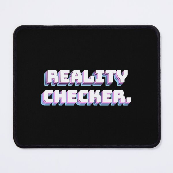 Item preview, Reality Checker. designed and sold by QuoteQuest.