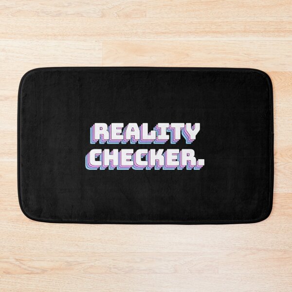 Item preview, Reality Checker. designed and sold by QuoteQuest.