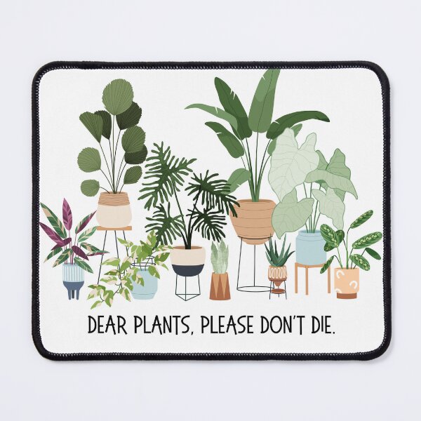 Item preview, Dear plants, please don't die. designed and sold by OtterLakeCo.