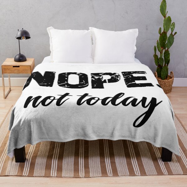 Item preview, Nope. Not Today designed and sold by Jenn Graham.