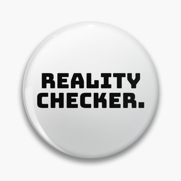 Item preview, Reality Checker. designed and sold by QuoteQuest.
