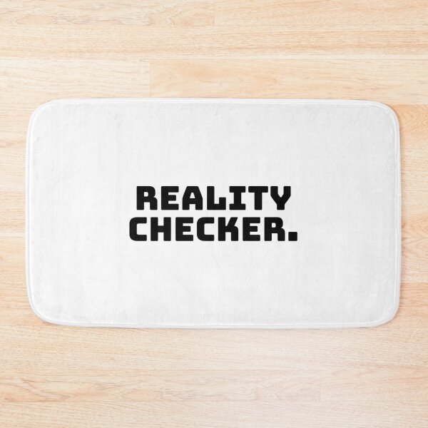 Item preview, Reality Checker. designed and sold by QuoteQuest.