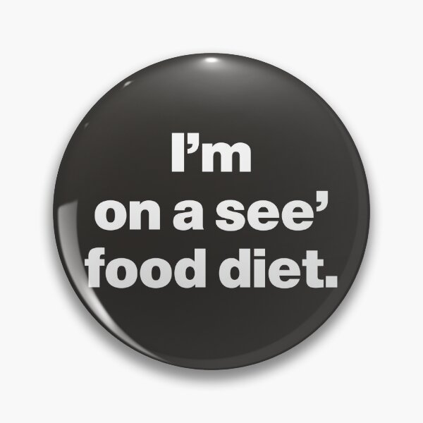 Item preview, I'm on a See Food Diet - Sea Food Diet designed and sold by nancycrazy.