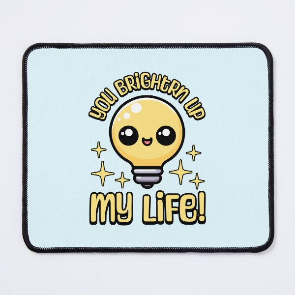 Item preview, You Brighten Up My Life! Cute Light Bulb Pun designed and sold by PMCreative.