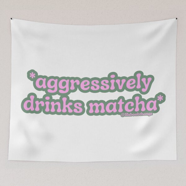Item preview, Aggressively drinks matcha. v2 | by @lilsboobthangs designed and sold by lilsboobthangs.
