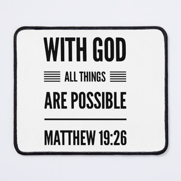 Item preview, Christian; Bible verse; Matthew 19:26 designed and sold by denissmartin2020 ..